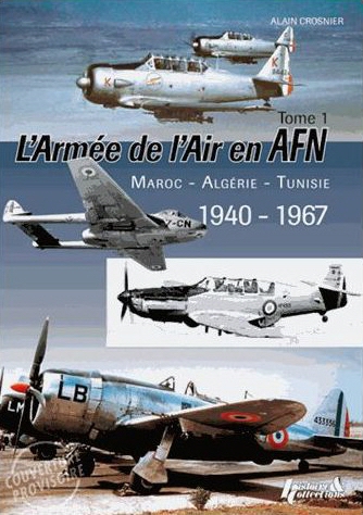L'Armée de l'Air en AFN - Jean CROSNIER