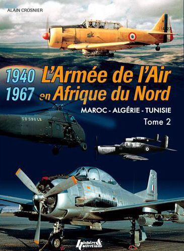 Armée de l'Air en AFN - Jean CROSNIER