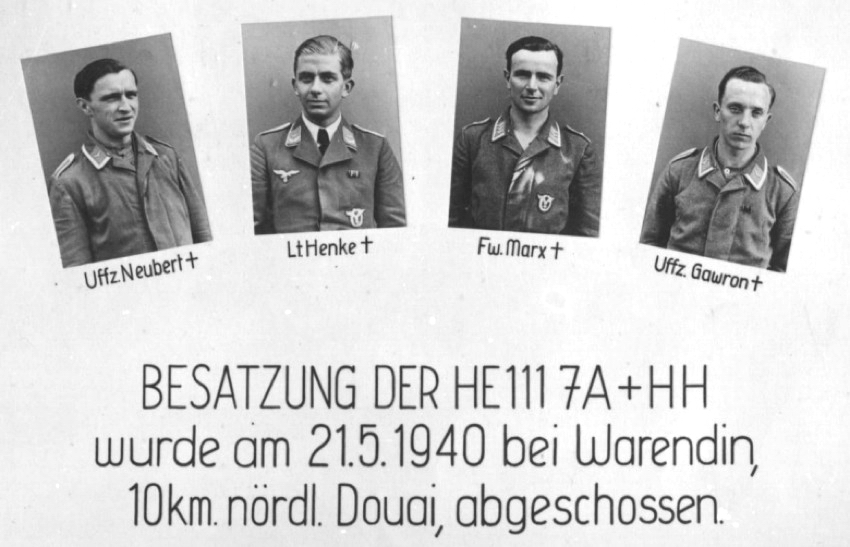 Heinkel 111 7A of 1.(F)/121 shot down by GC II/3 on 21. 5. 1940
Fw. Helmut Marx
Lt. Georg Henke
Uffz. Arthur Neubert
Uffz. Georg Gawron.
