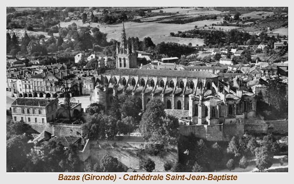 Bazas - Cath�drale Saint-Jean-Baptiste