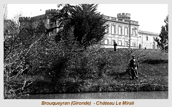 Brouqueyran (Grironde) -Ch�teau Le Mirail